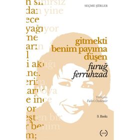 Gitmekti Benim Payıma Düşen - Furuğ Ferruhzad