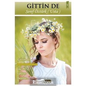Gittin De - Şeref Öztürk