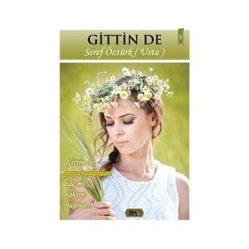 Gittin De - Şeref Öztürk