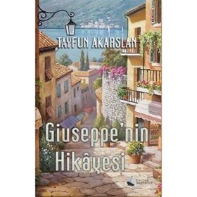Giuseppe'nin Hikayesi - Tayfun Akarslan - Karina Yayınevi