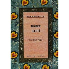 GIYBET İLLETİ - UBEYDULLAH KÜÇÜK