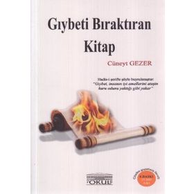 Gıybeti Bıraktıran Kitap - Cüneyt Gezer