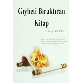 Gıybeti Bıraktıran Kitap - Cüneyt Gezer