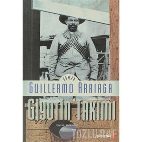 GIYOTIN TAKIMI - GUILLERMO ARRIAGA