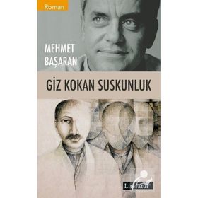 Giz Kokan Suskunluk - Mehmet Başaran