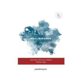Giz ve Sis - Hilal Karahan