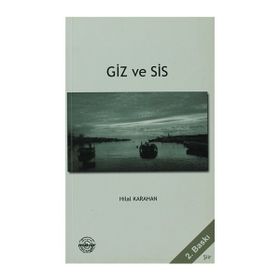 Giz ve Sis - Hilal Karahan