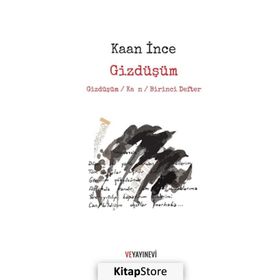 Gizdüşüm - Kaan İnce