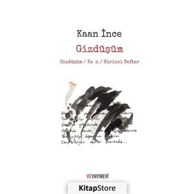 Gizdüşüm - Kaan İnce