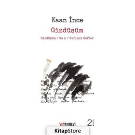 Gizdüşüm - Kaan İnce