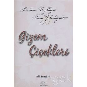 Gizem Çiçekleri - Ali Şentürk