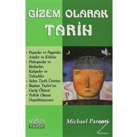 GIZEM OLARAK TARIH - MICHAEL PARENTI