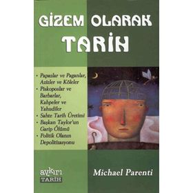 GIZEM OLARAK TARIH - MICHAEL PARENTI