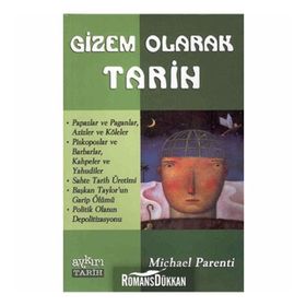 GIZEM OLARAK TARIH - MICHAEL PARENTI