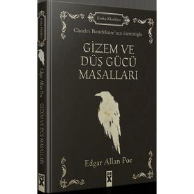 Gizem ve Düş Gücü Masalları - Edgar Allan Poe
