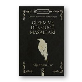 Gizem ve Düş Gücü Masalları - Edgar Allan Poe