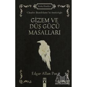Gizem ve Düş Gücü Masalları - Edgar Allan Poe