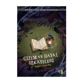 Gizem ve Hayal Hikayeleri - edgar allen poe