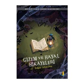 Gizem ve Hayal Hikayeleri - edgar allen poe