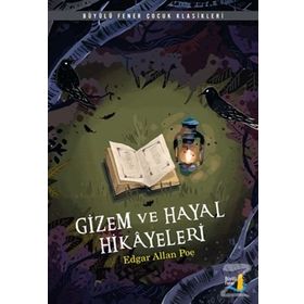Gizem ve Hayal Hikayeleri - edgar allen poe