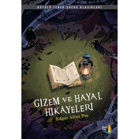 Gizem ve Hayal Hikayeleri - edgar allen poe