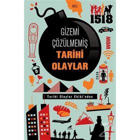 Gizemi Çözülmemiş Tarihi Olaylar - Kolektif