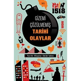 Gizemi Çözülmemiş Tarihi Olaylar - Kolektif