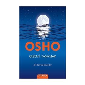 Gizemi Yaşamak - Osho