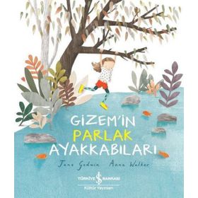 Gizemin Parlak Ayakkabıları - Jane Godwin