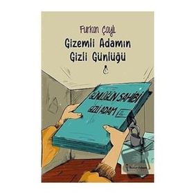 Gizemli Adamın Gizli Günlüğü - Furkan Çaylı