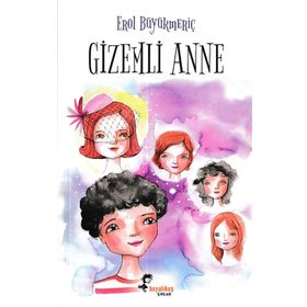 GIZEMLI ANNE - EROL BÜYÜKMERİÇ