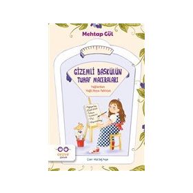 Gizemli Baskülün Tuhaf Maceraları - Mehtap Gül