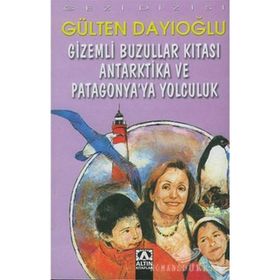 Gizemli Buzullar Kıtası - Gezi D. Antartika