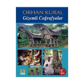 GIZEMLI COĞRAFYALAR - ORHAN KURAL