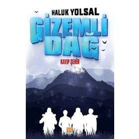 Gizemli Dağ - Haluk Yolsal