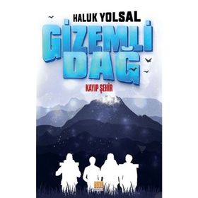 Gizemli Dağ - Haluk Yolsal