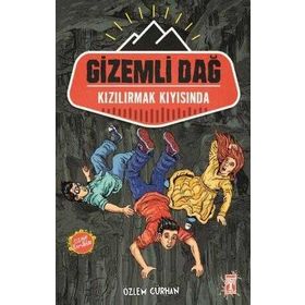 Gizemli Dağ - Kızılırmak Kıyısında - Özlem Gürhan