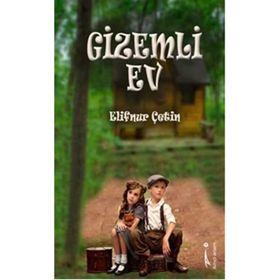 Gizemli Ev - Elifnur Çetin