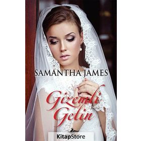 Gizemli Gelin - Samantha James
