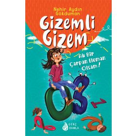 Gizemli Gizem Ah Bir Çarpan Eleman Olsam-Damla Yayınları