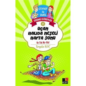 Gizemli Görevler 3 - Uçan Halıda Neşeli Hafta Sonu - Şeyda Koç