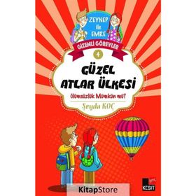 Gizemli Görevler 4 - Güzel Atlar Ülkesi - Şeyda Koç