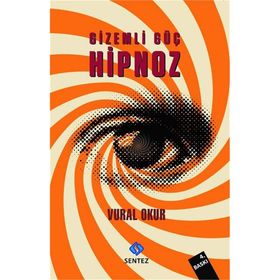 GIZEMLI GÜÇ HIPNOZ - VURAL OKUR