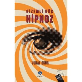 GIZEMLI GÜÇ HIPNOZ - VURAL OKUR
