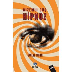 GIZEMLI GÜÇ HIPNOZ - VURAL OKUR