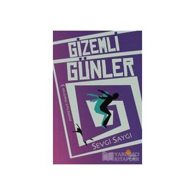 GIZEMLI GÜNLER - SEVGI SAYGI