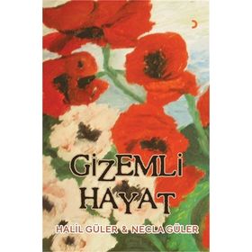 Gizemli Hayat - Halil Güler,Necla Güler