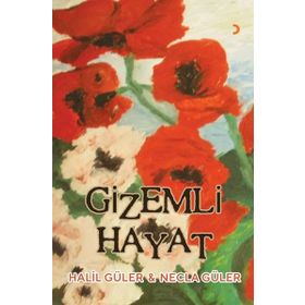Gizemli Hayat - Halil Güler,Necla Güler