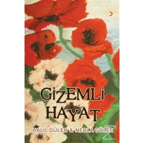 Gizemli Hayat - Halil Güler,Necla Güler