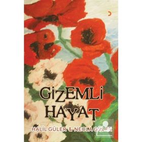 Gizemli Hayat - Necla Güler